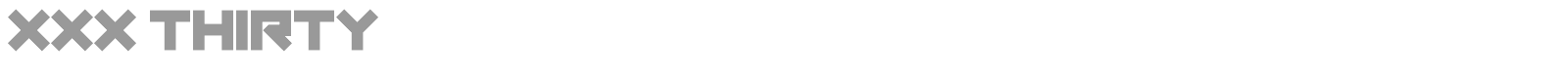 XXX Thirty font preview